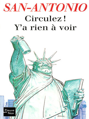 cover image of Circulez ! Y'a rien à voir